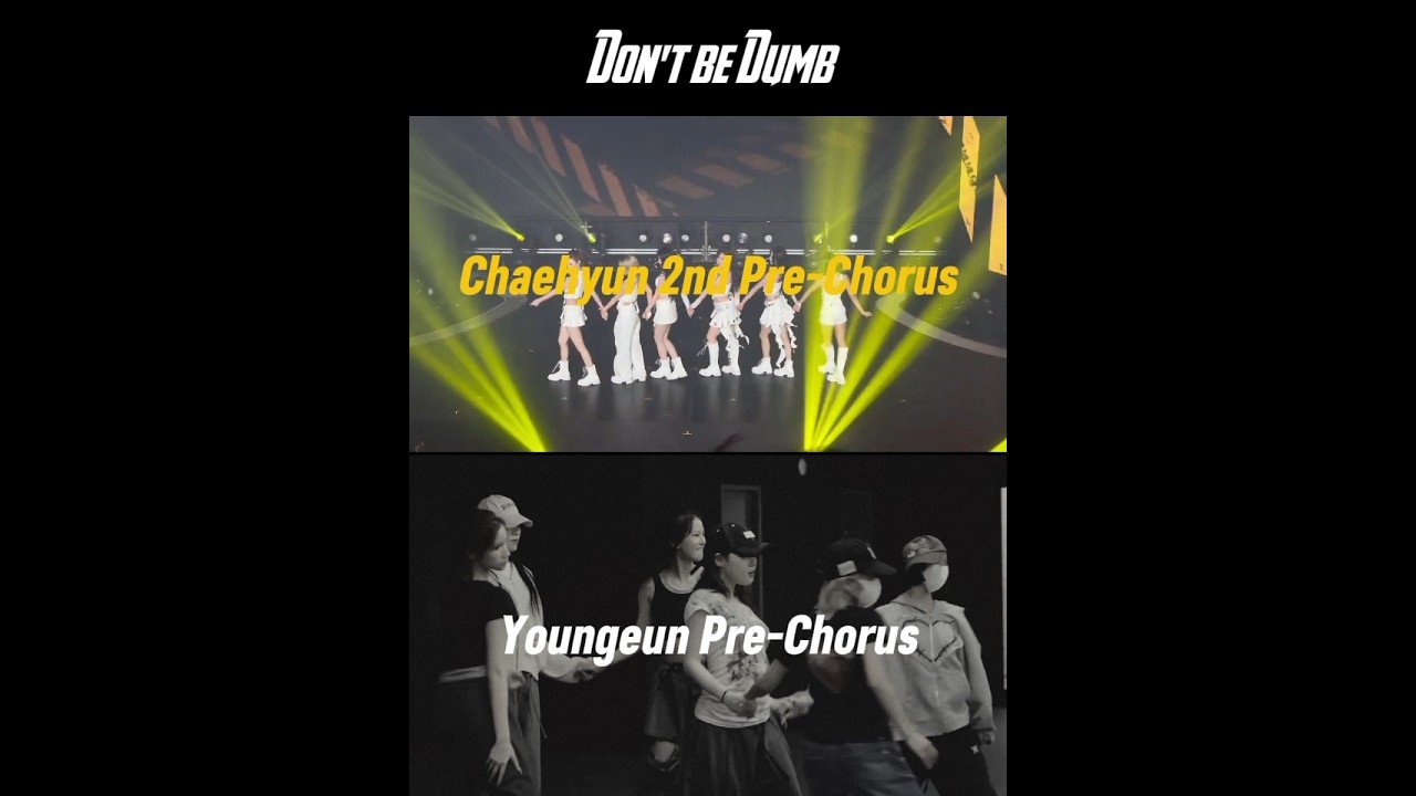 kep1er don't be dumb pre-chorus #kep1er #youngeun #chaehyun #kpopfyp #fyp