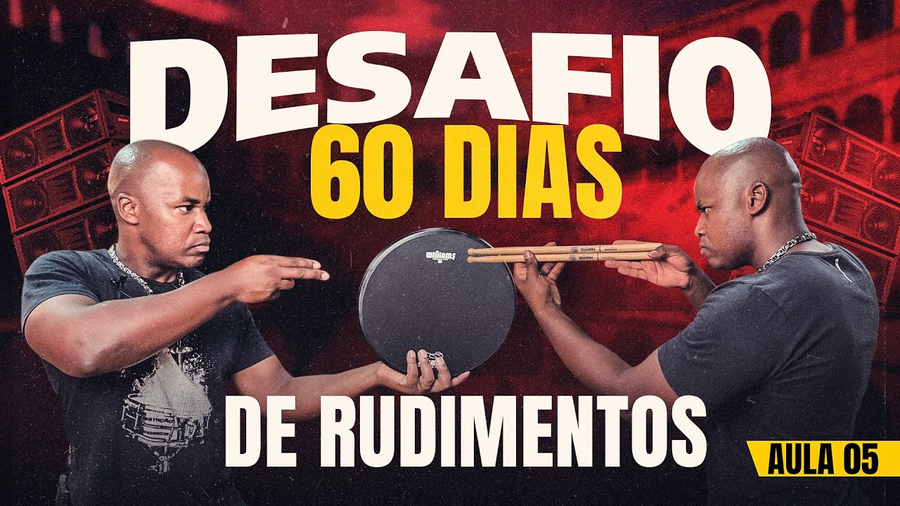 Desafio de Rudimentos – 60 Dias | AULA 5
