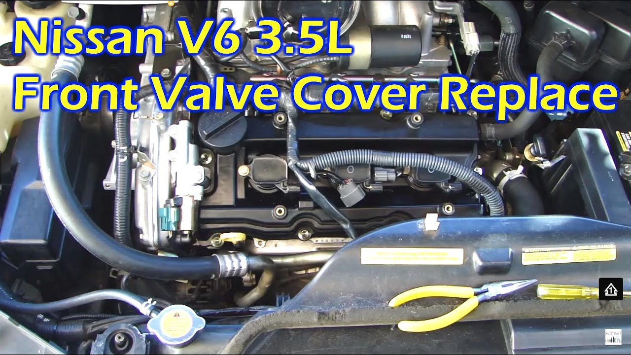 Nissan 3.5L V6 Front Valve Cover Oil Leak & Replace - Quest 04-10