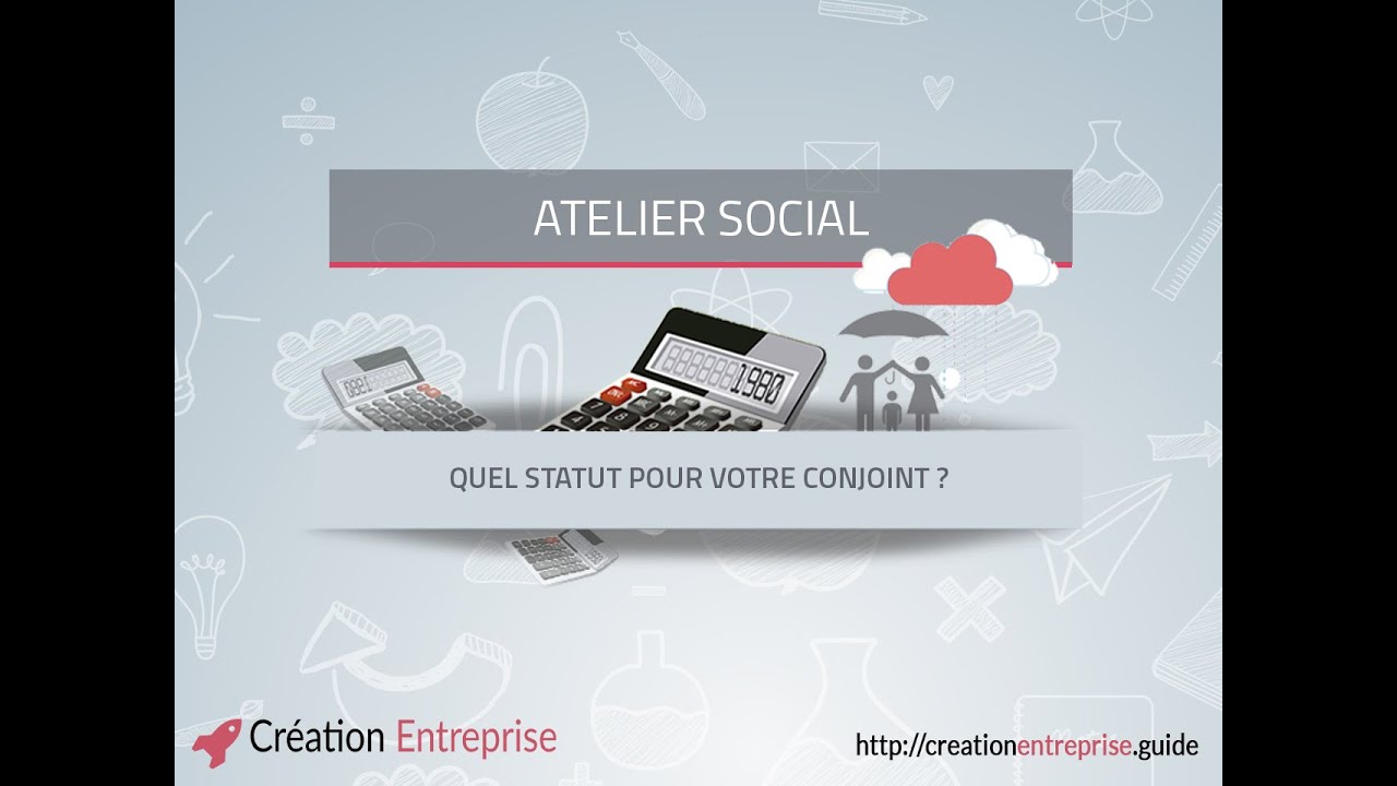 Quel statut pour votre conjoint ? - Formation vidéo social 2