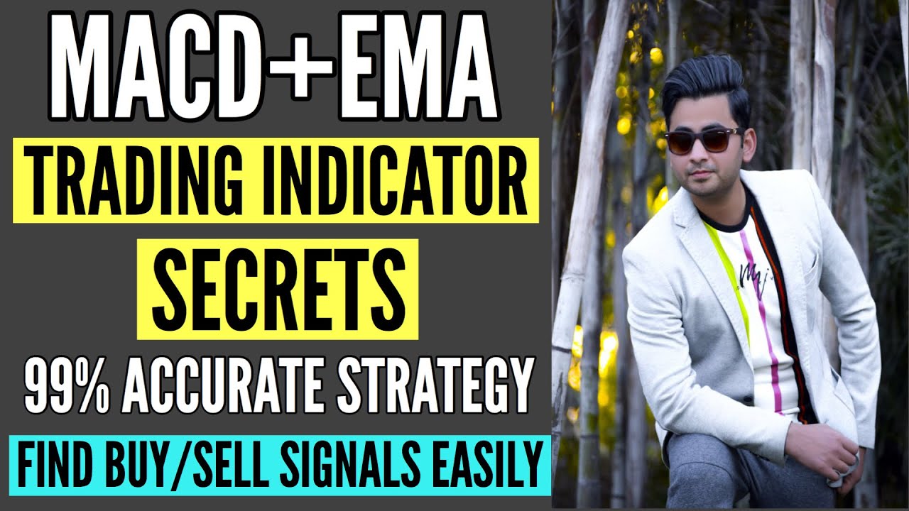 MACD Trading Indicator Secrets | MACD + EMA Indicators Secret Tricks | HOW TO TRADE WITH MACD HINDI