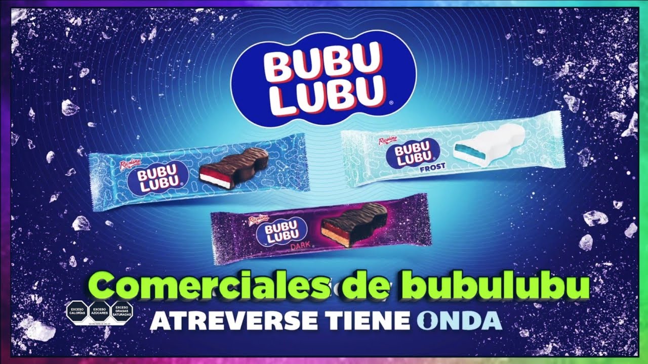 Comerciales del rico dulce Bubulubu | 1985 - 2021