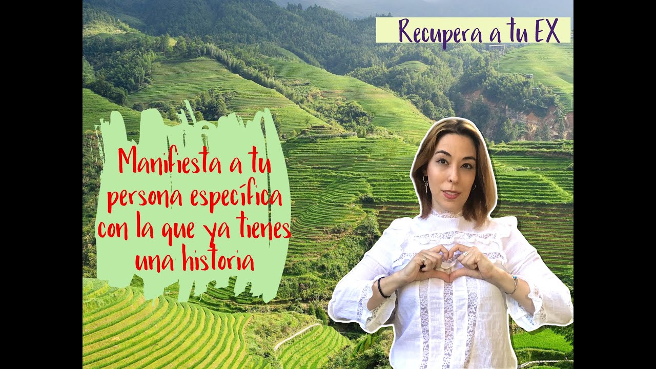 Manifiesta a tu PERSONA ESPECÍFICA 💏con quien YA tienes una HISTORIA [Recupera a tu EX] 🧙🏻‍♀️