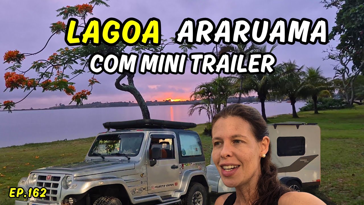 CHEGAMOS COM O MINI TRAILER NA REGIÃO DOS LAGOS EM SÃO PEDRO DA ALDEIA |Ep162