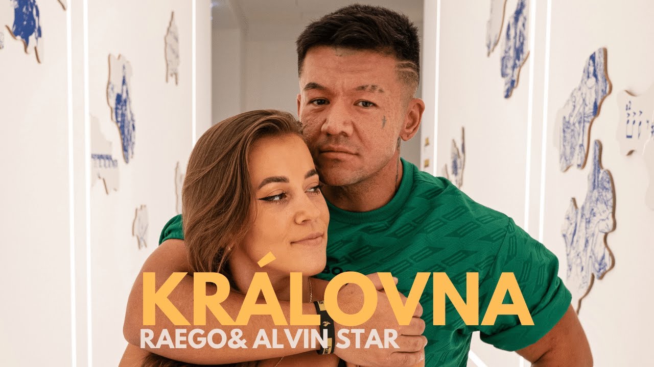 Raego feat. Alvin Star - KR&Aacute;LOVNA (OFFICIAL MUSIC VIDEO)