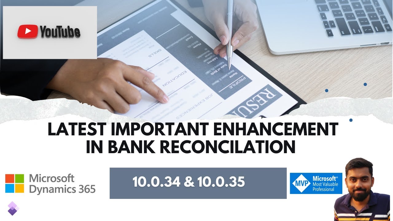 Important and Useful Features of Advanced Bank Reconciliation in Microsoft Dynamics 365 Finance