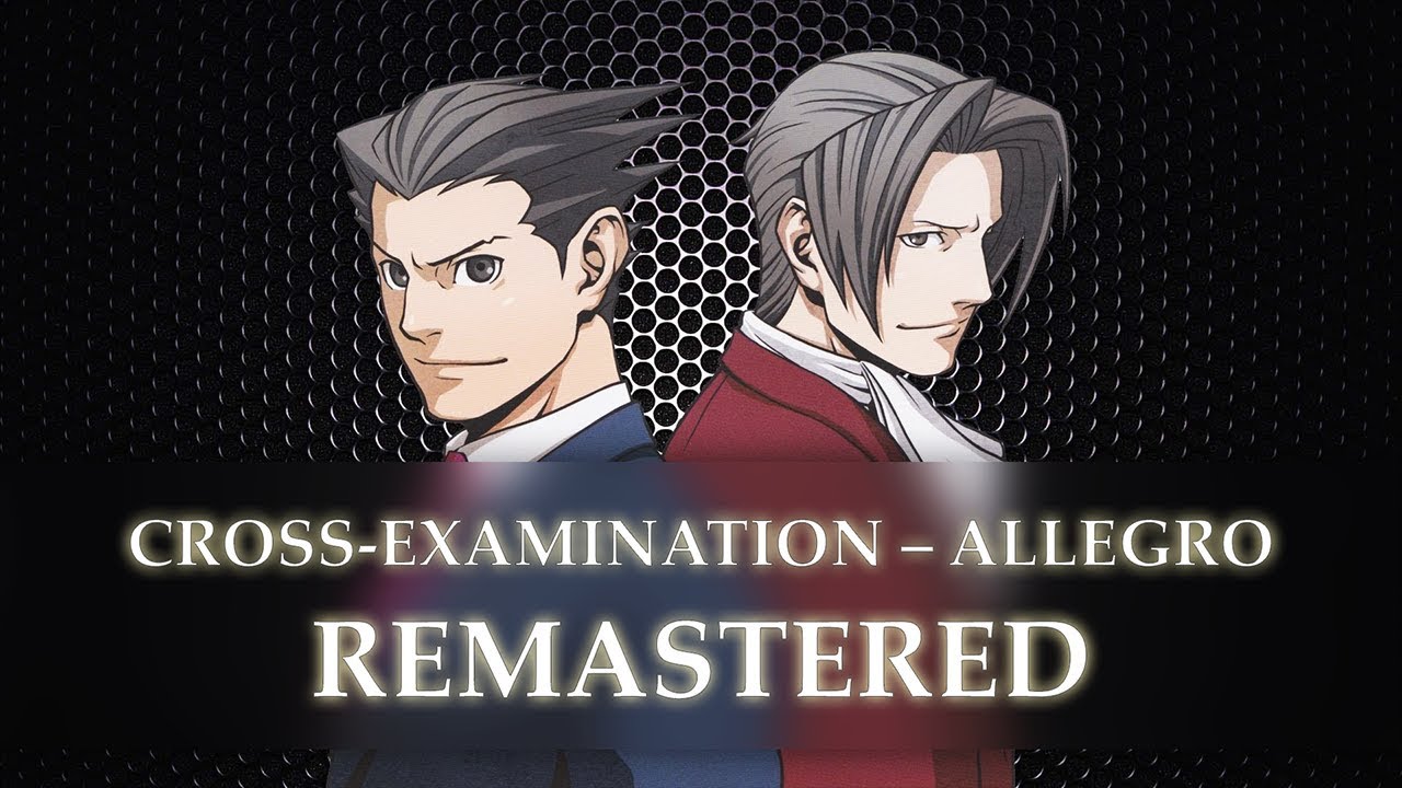 Phoenix Wright: Ace Attorney – Cross-Examination – Allegro (Remastered)