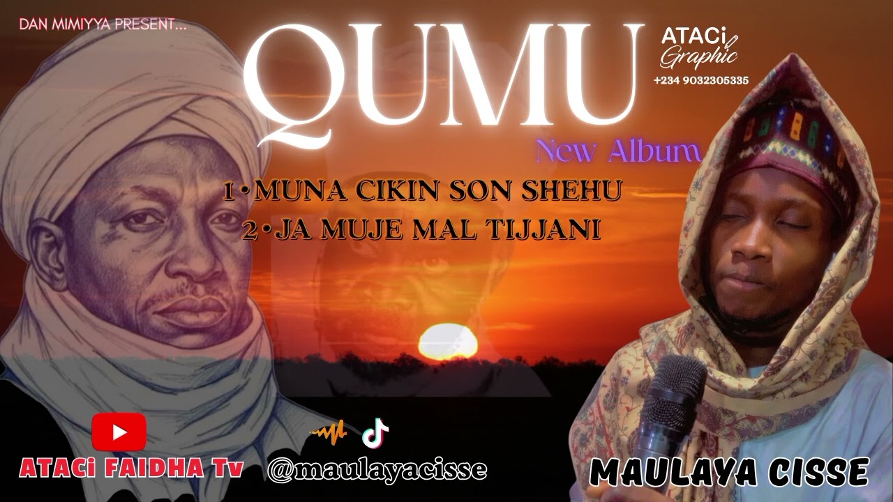 Maulaya Cisse Ya Mal. Tijjani Full Song 🎵.