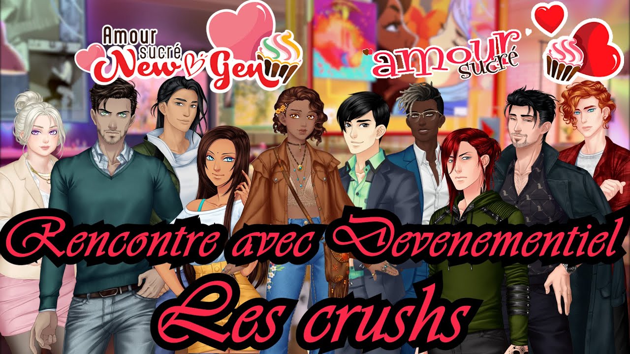 🧁Amour Sucr&eacute; ~ New Gen🧁 Event Rencontre avec Devenementiel ~ Les CRUSHS