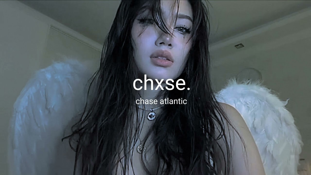 chase atlantic - chxse ( slowed + reverb )