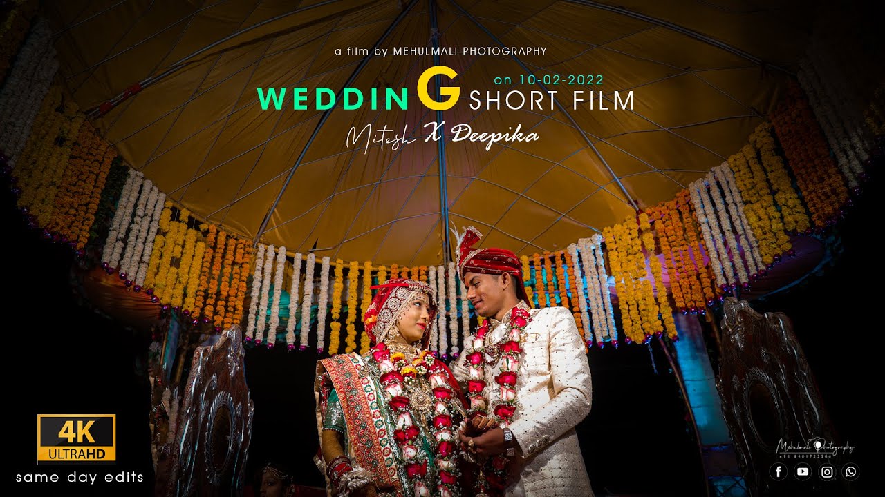 4K VIDEO || Shrivali || Cinematic Wedding Highlight 2022 | Mitesh & Deepika |@MehulmaliPhotography