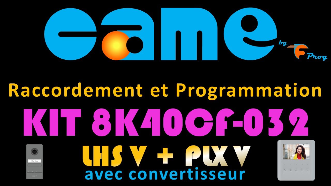 Raccordement et programmation du Kit Interphonie 8K40CF-032 LHS et PLX avec CONVERTISSEUR CAME BPT