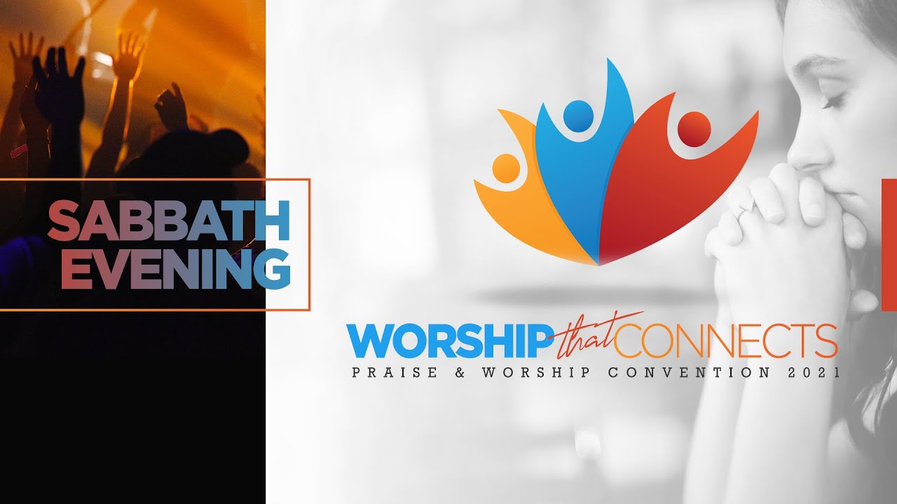 Worship that connects | Sabbath Evening
