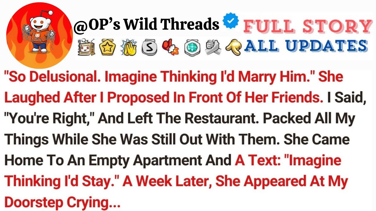 ＂So Delusional  Imagine Thinking I'd Marry Him＂ She Laughed After I Proposed In Front Of Her Friends