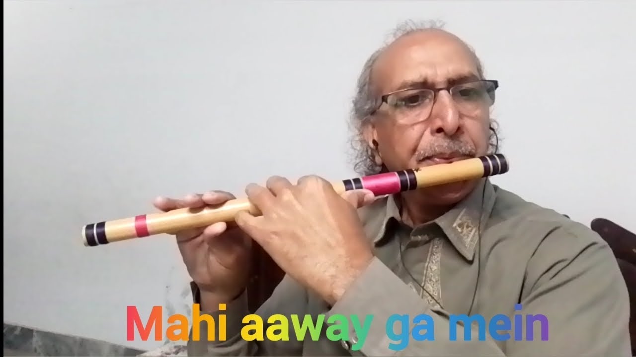 Mahi away ga mein phulaan nal dharti sajawaa n gi, Noor Jahan, (Flute by Gulzar Ahmed Jalalpuri.