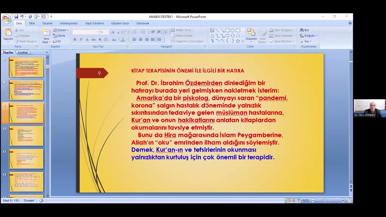 Dr  İdris GÖRMEZ İNSANLIK İÇİN MANEVİ DESTEĞİN ÖNEMİ VE RİSALE-İ NUR'UN BU ALANDAKİ YERİ