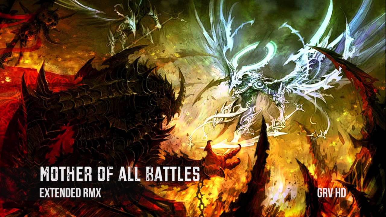 Mother of All Battles [Extended RMX] ~ GRV Music - Immediate Music