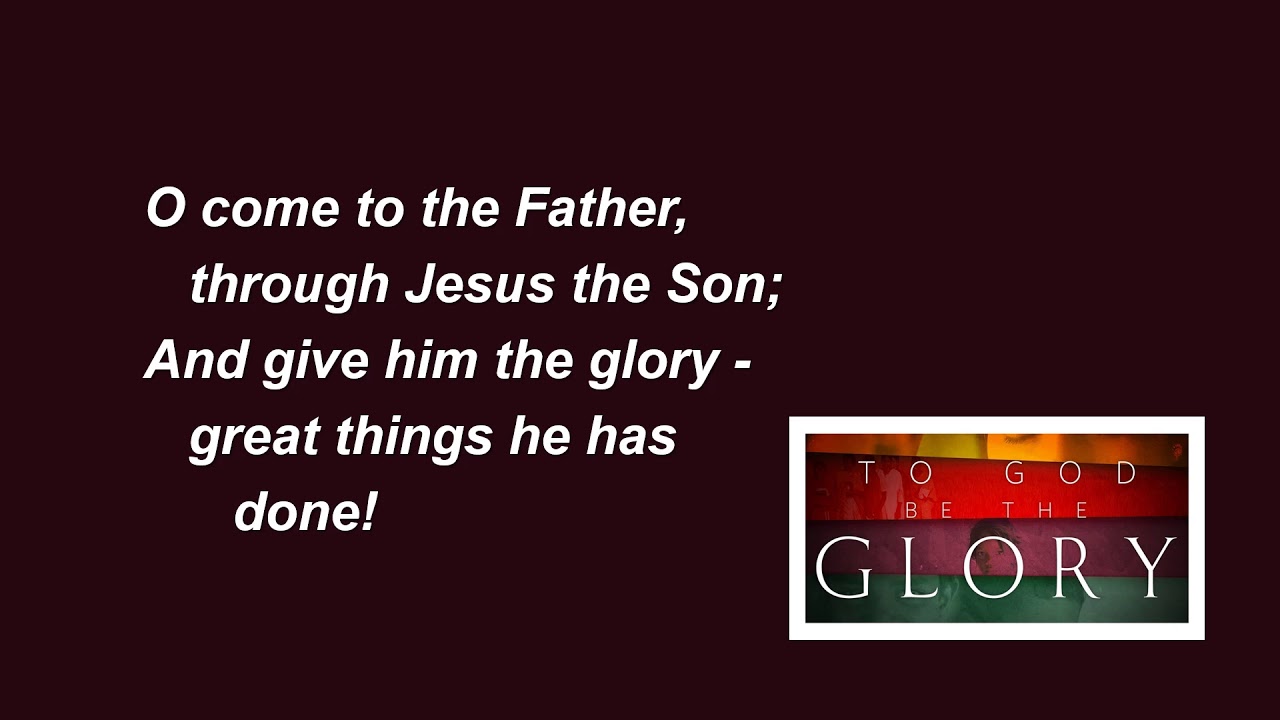 To God be the glory StF 94