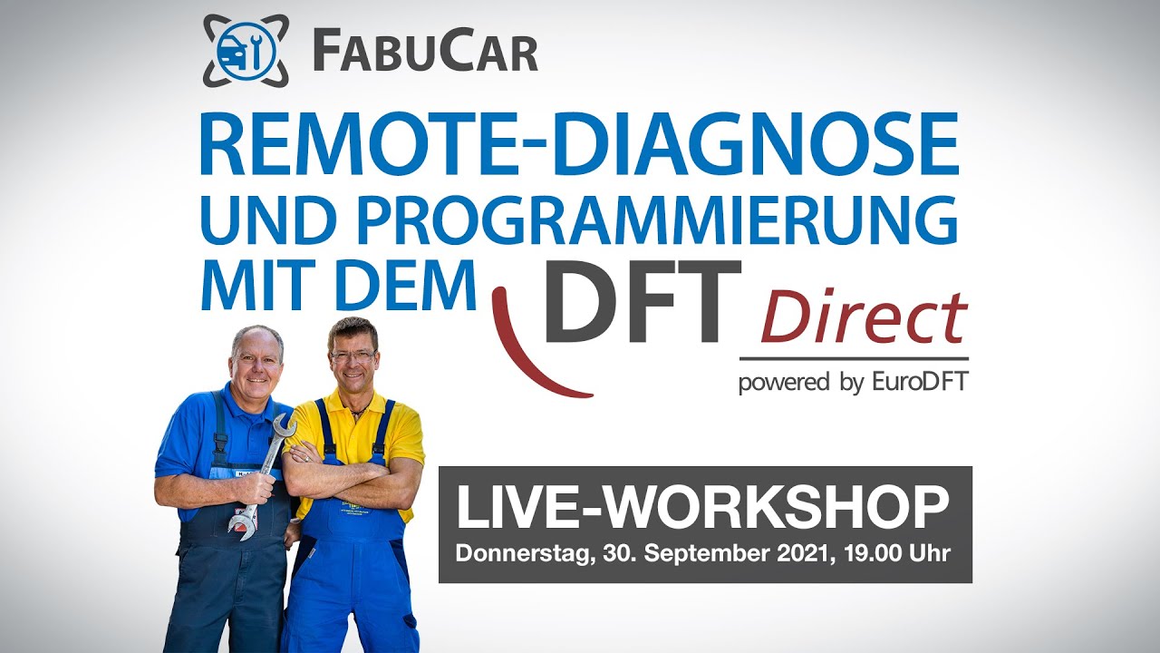 FabuCar-Live-Workshop „Remote-Diagnose und Programmierung mit dem DFT Direct