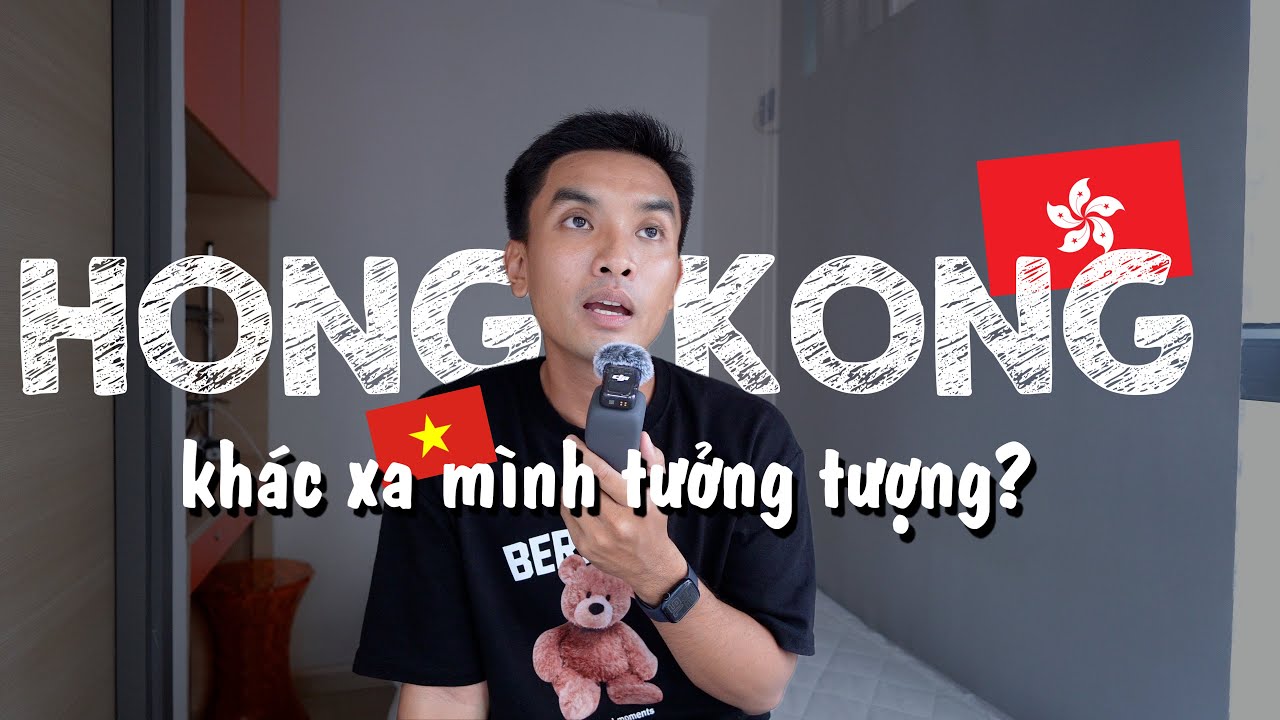 Hong Kong không như mình tưởng tượng?! Bắt đầu cuộc sống du học Hong Kong!
