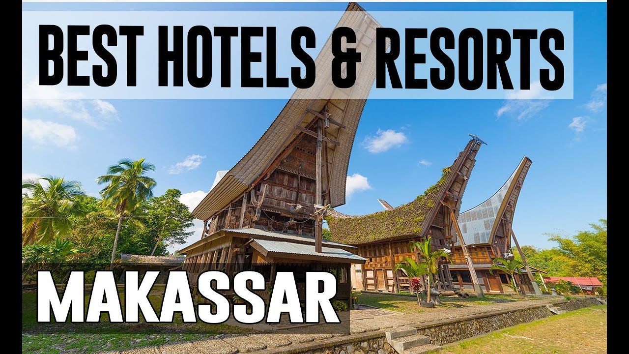 Best Hotels and Resorts in Makassar, Indonesia