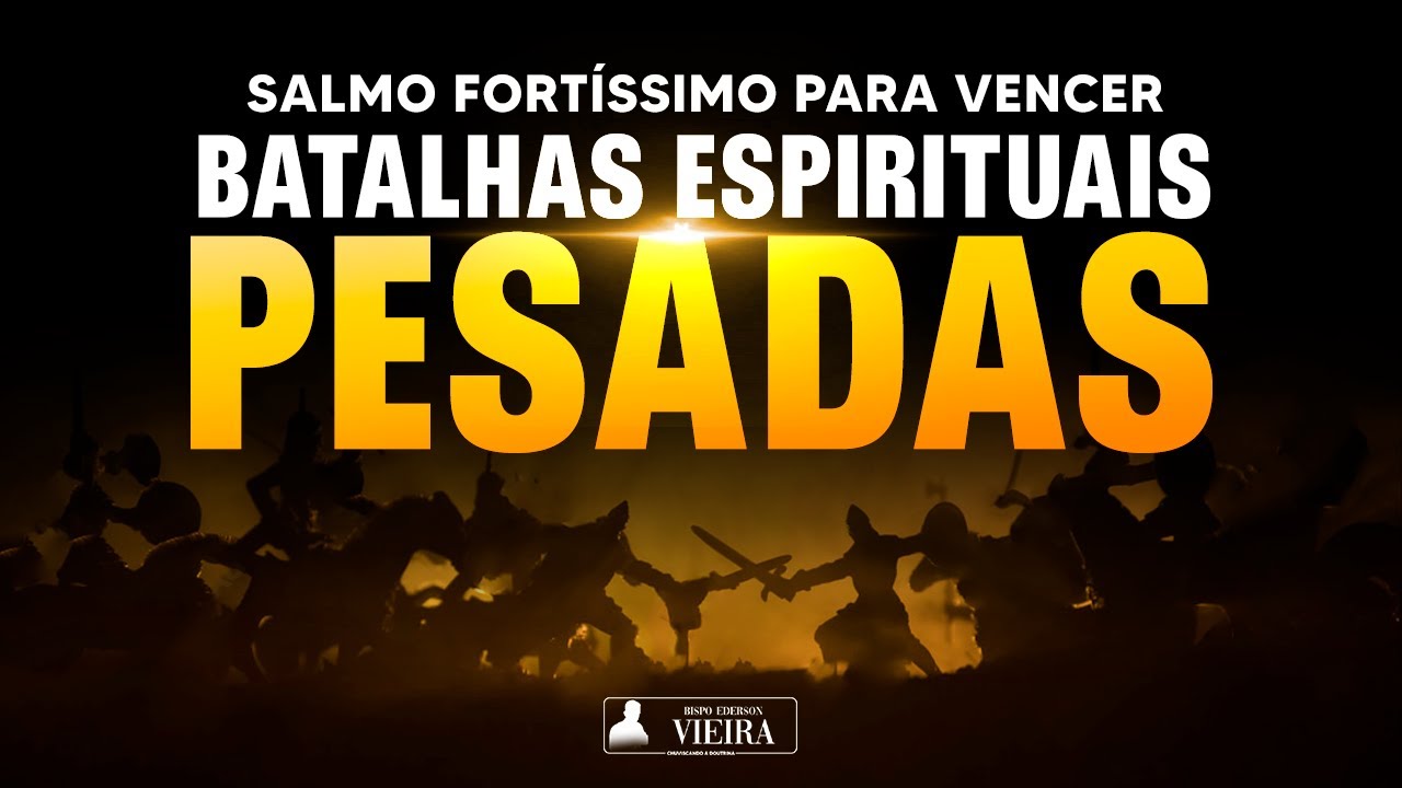 Salmos Fortíssimo para vencer batalhas pesadas contra macumba, feitiçarias, inveja, magia, salmo 91