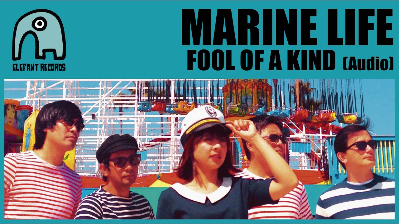 MARINE LIFE - Fool Of A Kind [Audio]