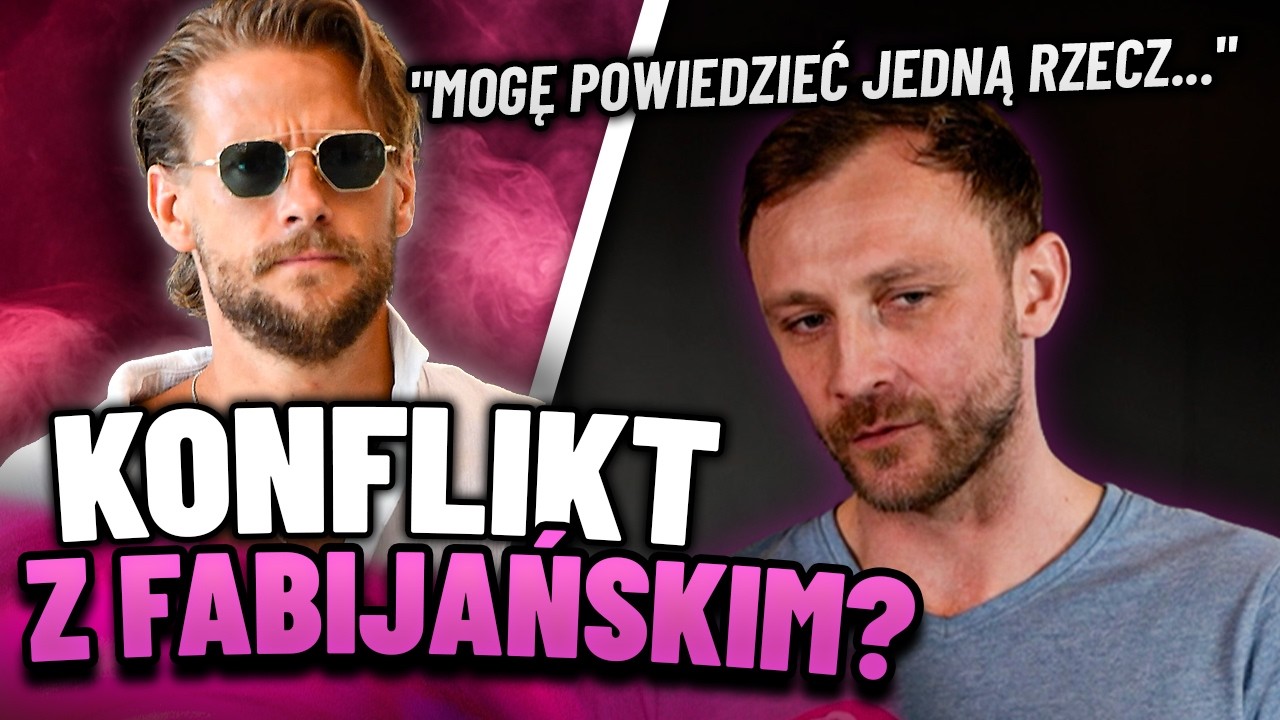 Kamil NOŻYŃSKI o relacji ze Skierską i konflikcie z Fabijańskim: 
