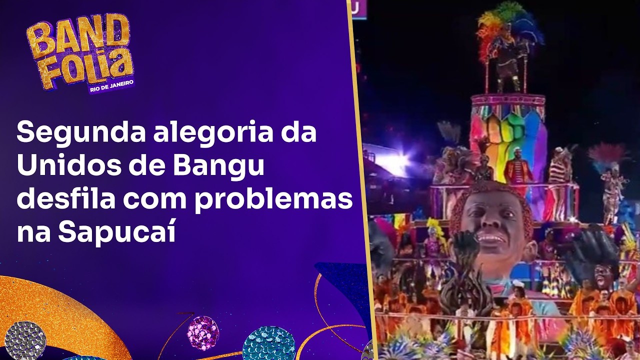 Segunda alegoria da Unidos de Bangu desfila com problemas na Sapucaí | Band Folia