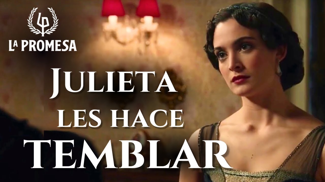 LA SEÑORITA QUE ROMPE LAS NORMAS 💥 JULIETA SIN MIEDO || CRÓNICAS DE #LaPromesa #Series