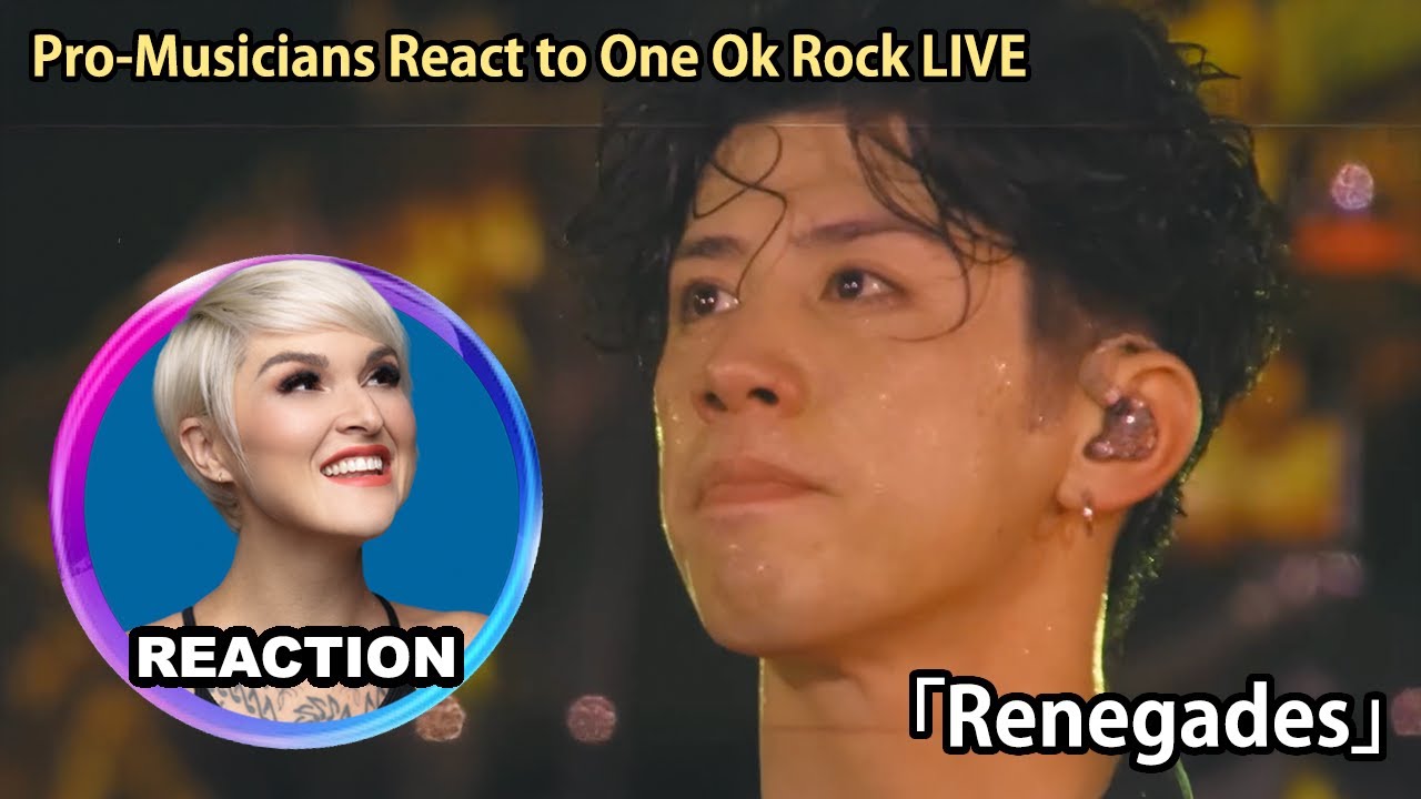 Pro Musicians React to One Ok Rock「Renegades」Live Concert Reaction｜國外專業音樂人點評 #oneokrock #rozette