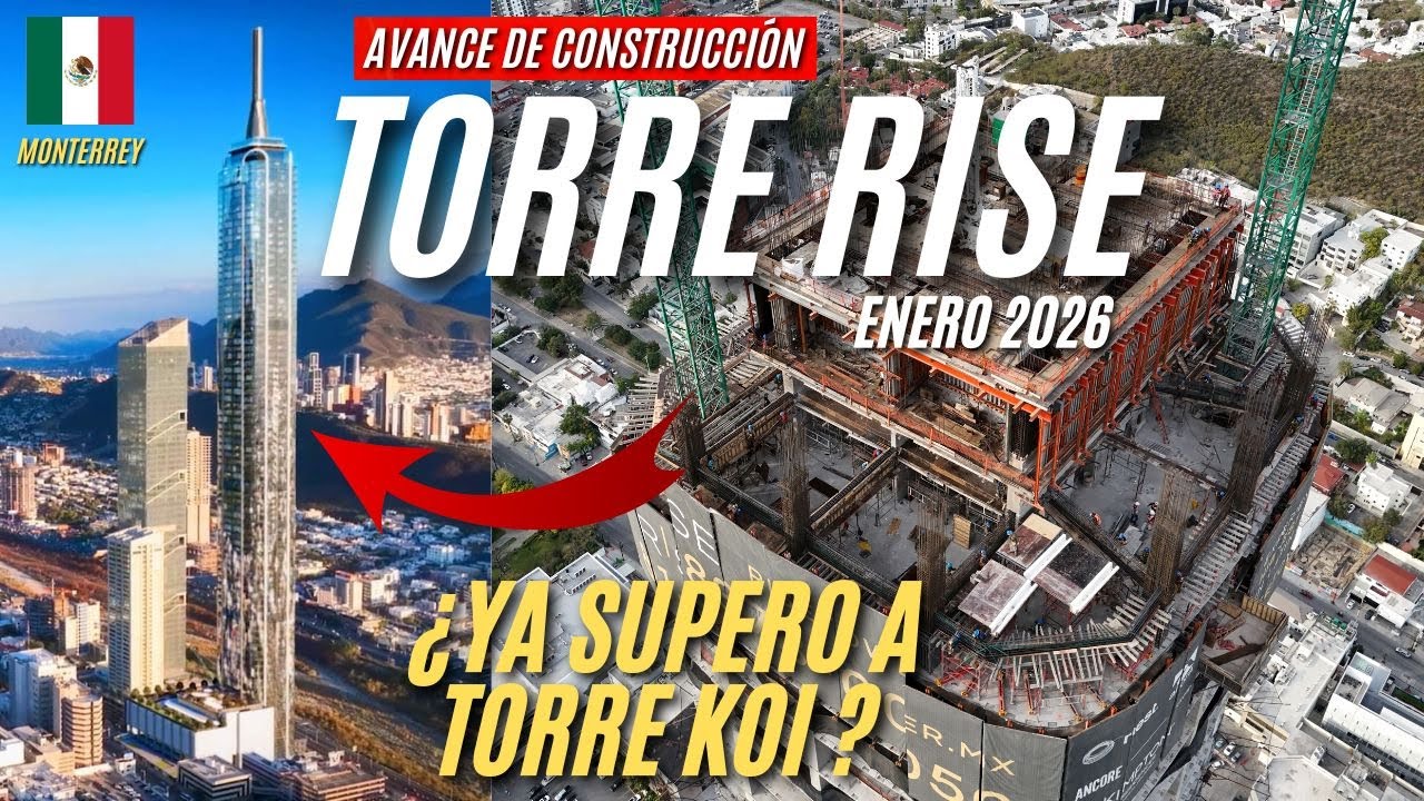 TORRE RISE (484m) Avance de construcción enero 2026 en Monterrey ¿Ya supero a Torre Koi?