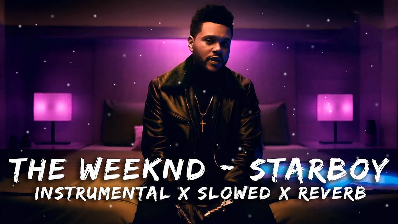 Starboy - The Weeknd | Instrumental | Slowed & Reverb | 8D Sound