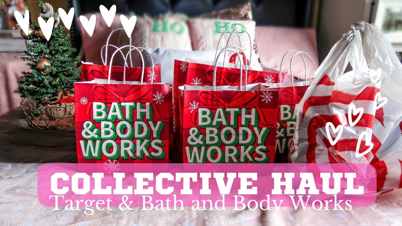 HUGE COLLECTIVE HAUL ! TARGET AND BATH AND BODY WORKS