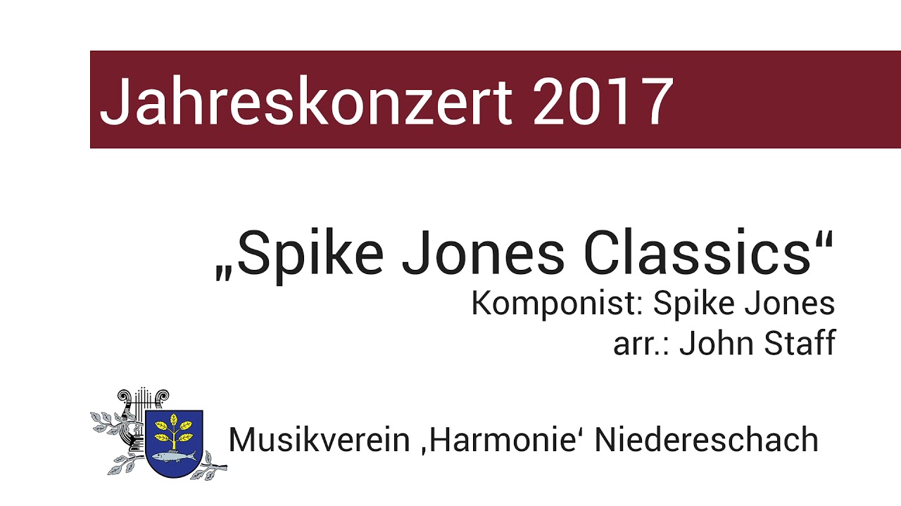 Spike Jones Classics - Musikverein Harmonie Niedereschach