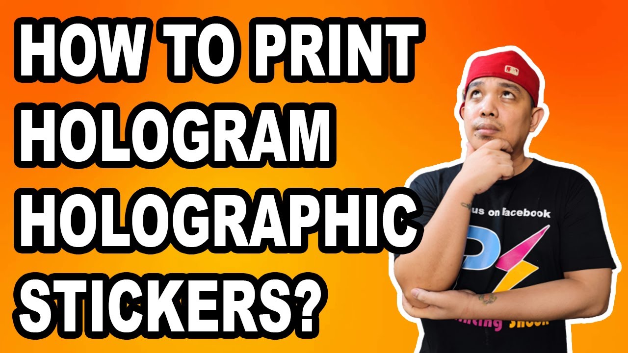 HOW TO PRINT HOLOGRAM OR HOLOGRAPHIC STICKERS? | The Printing Shock | Marlon Ubaldo