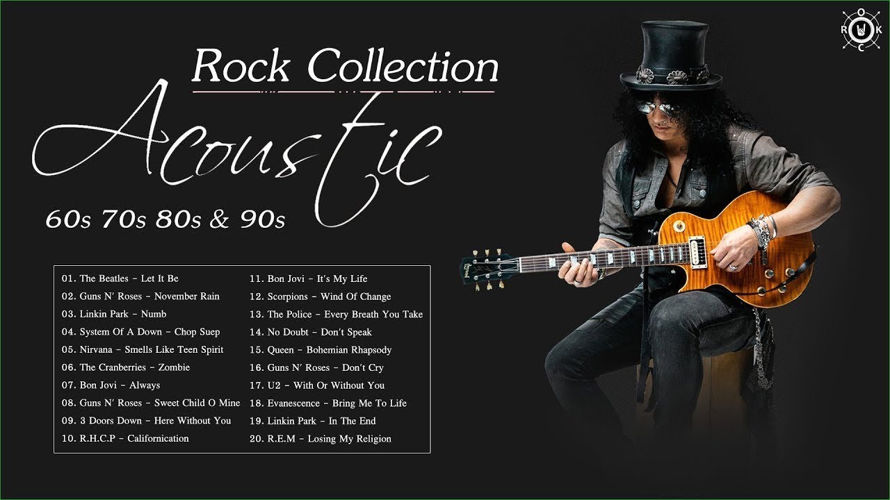 Acoustic Rock Collection | The Best Of Rock Ever Of The 60s 70s 80s & 90s