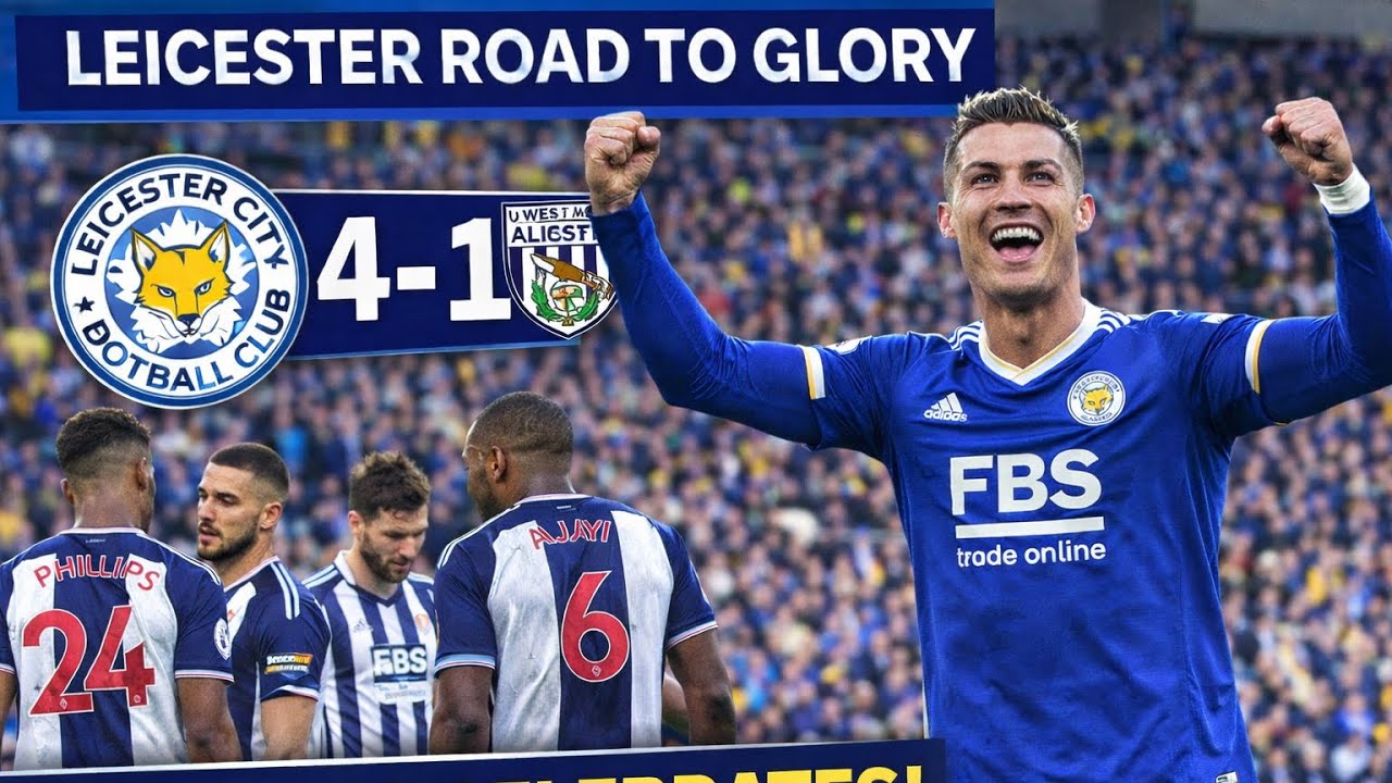 LEICESTER ROAD TO GLORY – | 4-1 VICTORY!
