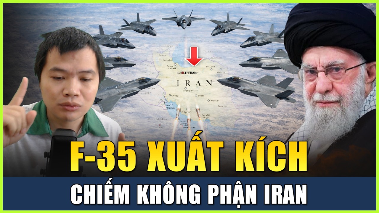 F-35 Của Mỹ Và Israel Đã Xuất Kích, Mục Tiêu Là Chiếm Lĩnh Không Phận Iran