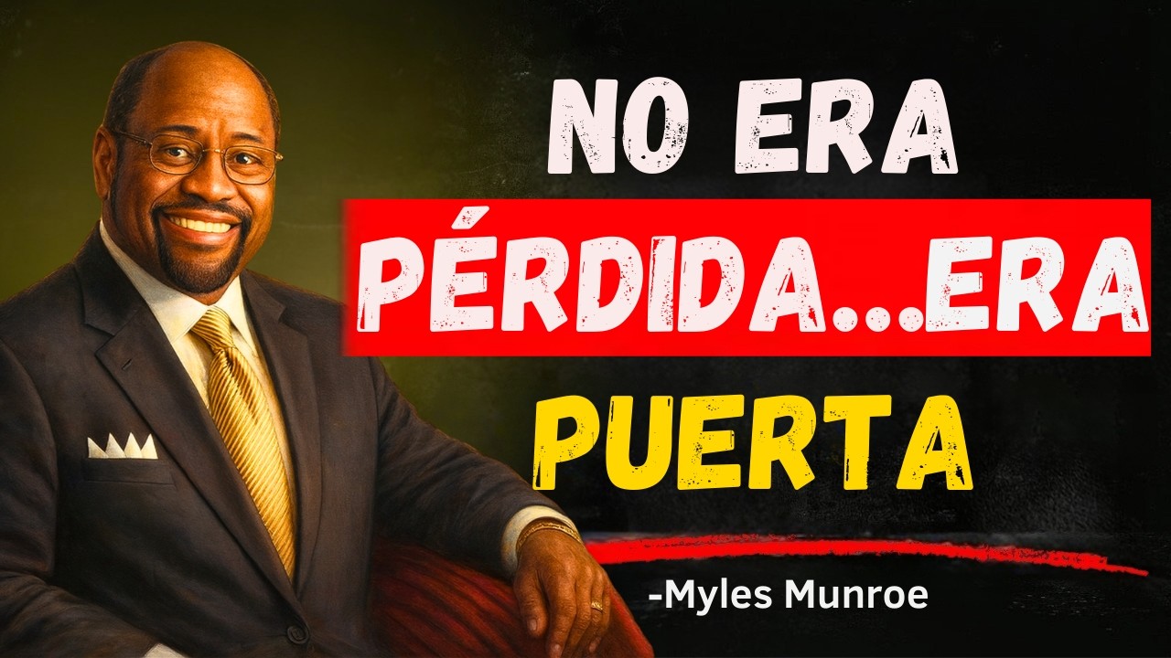 La Crisis Que Viviste Era Una Puerta a Tu Riqueza | Myles Munroe