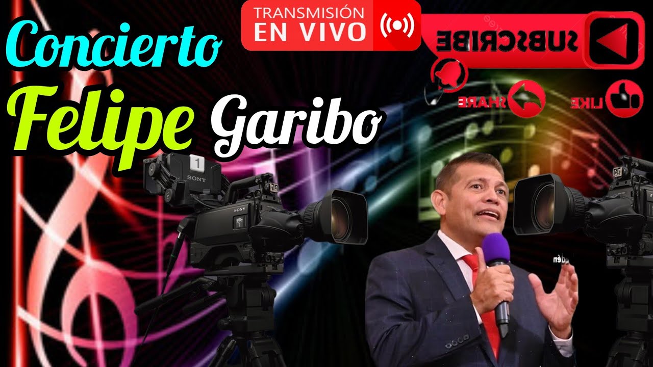 Concierto en vivo felipe garibo y testimonio
