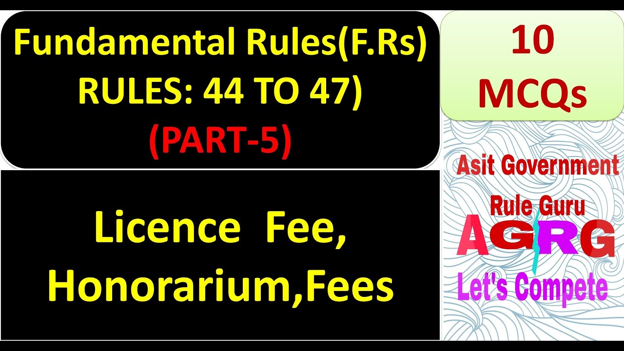 Fundamental Rules(F.Rs): PART-5