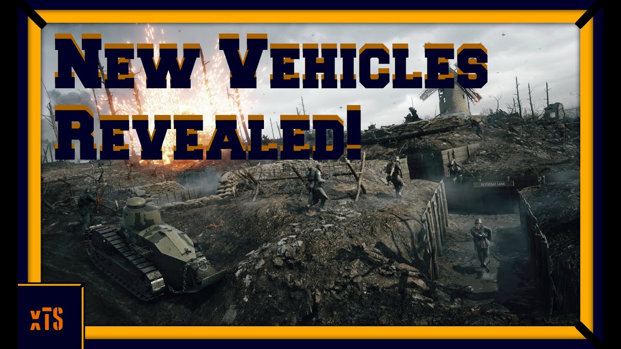 Battlefield 1: New Vehicles Revealed!