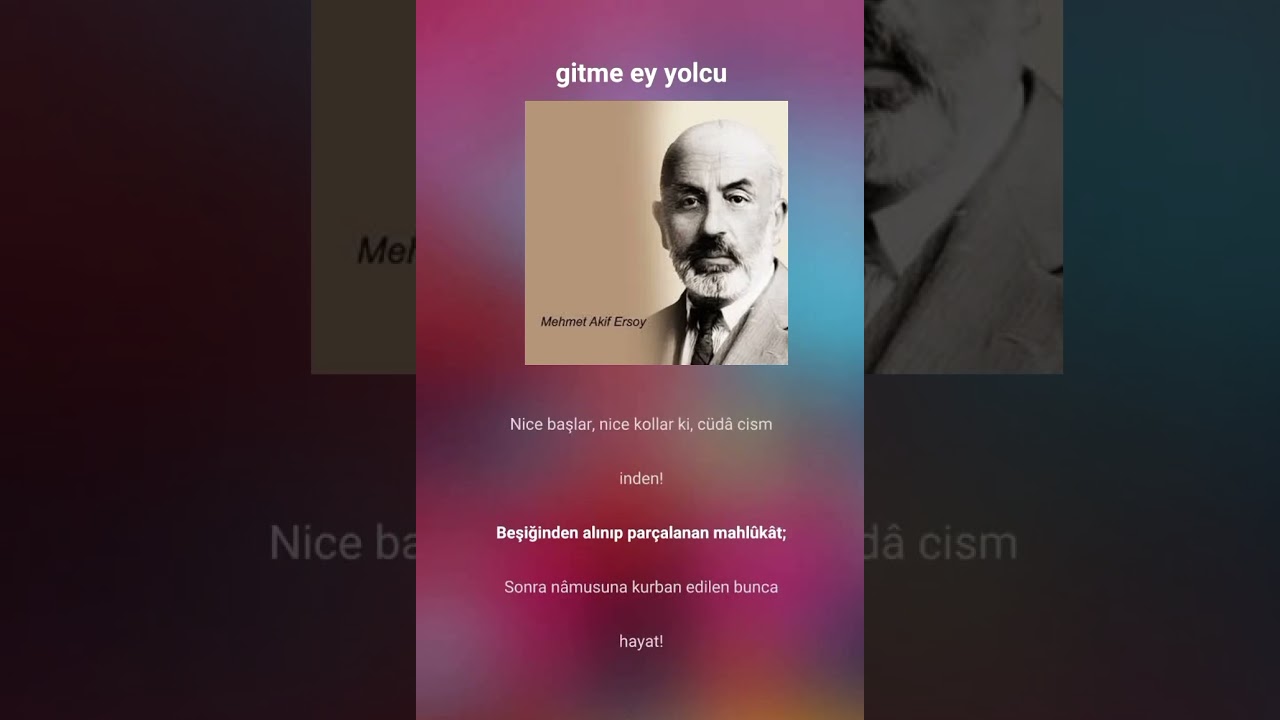 Gitme ey yolcu _ Mehmet Akif Ersoy