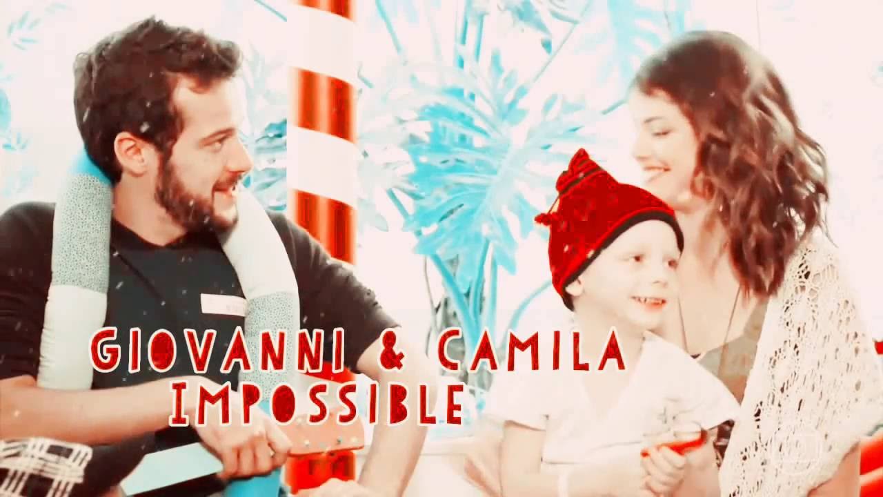 ♡ Giovanni & Camila - Impossible ♡