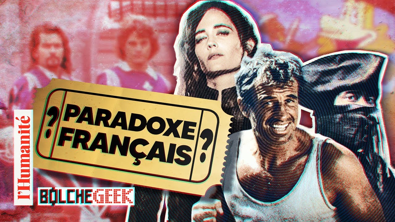 #Bolchegeek : Le paradoxe du cinéma (populaire) français