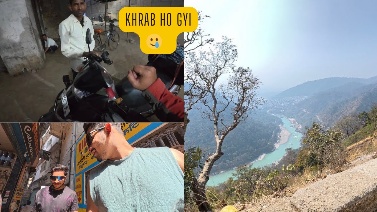 Rishikesh me aaj toh barr niklne me dar lag rha hai😬||Delhi aate time hui scooty khrab🥲