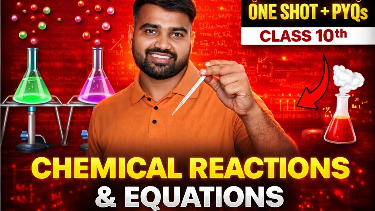 Chemical Reactions & Equations Class 10 | Complete Chapter in ONE SHOT | NCERT Covered |by kumar sir