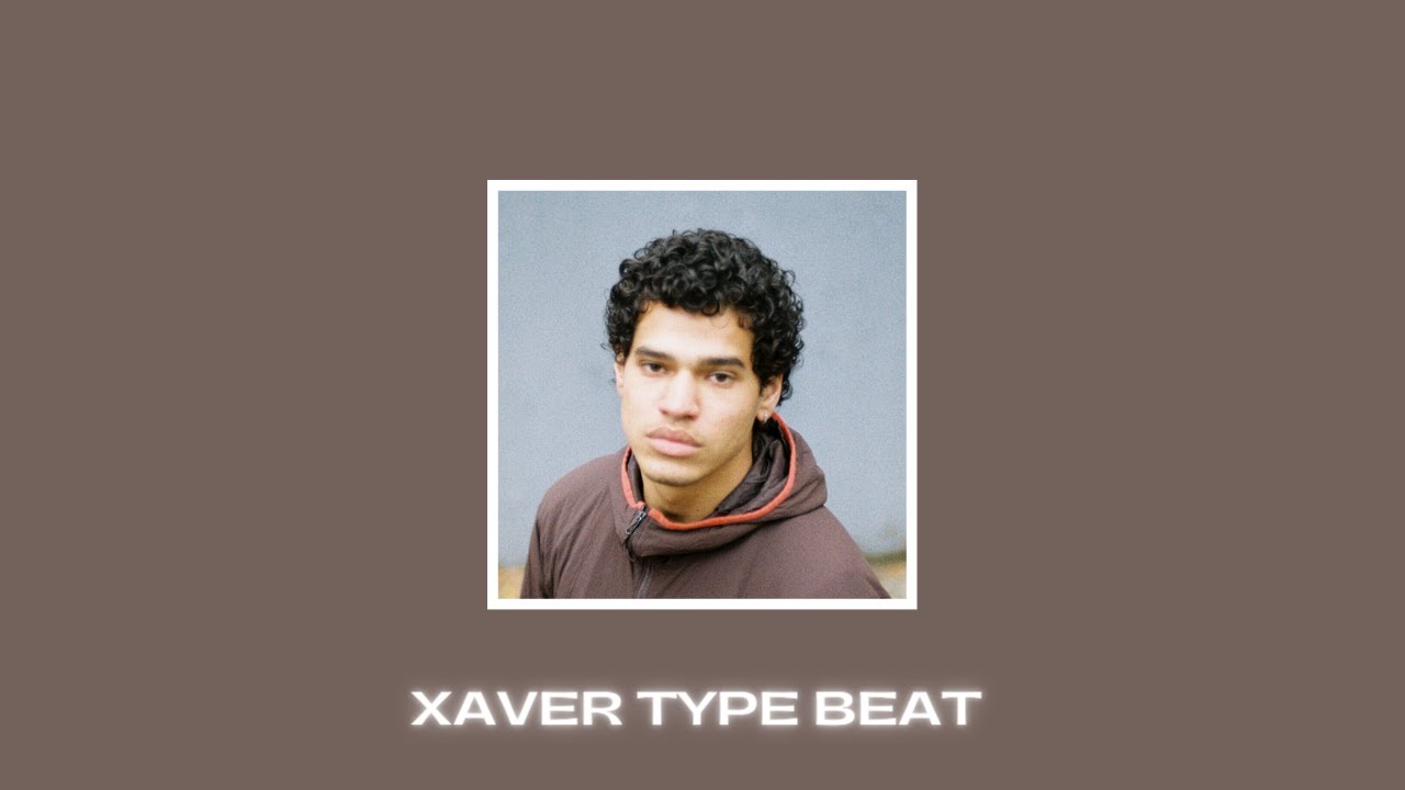 XAVER TYPE BEAT - BIRDS