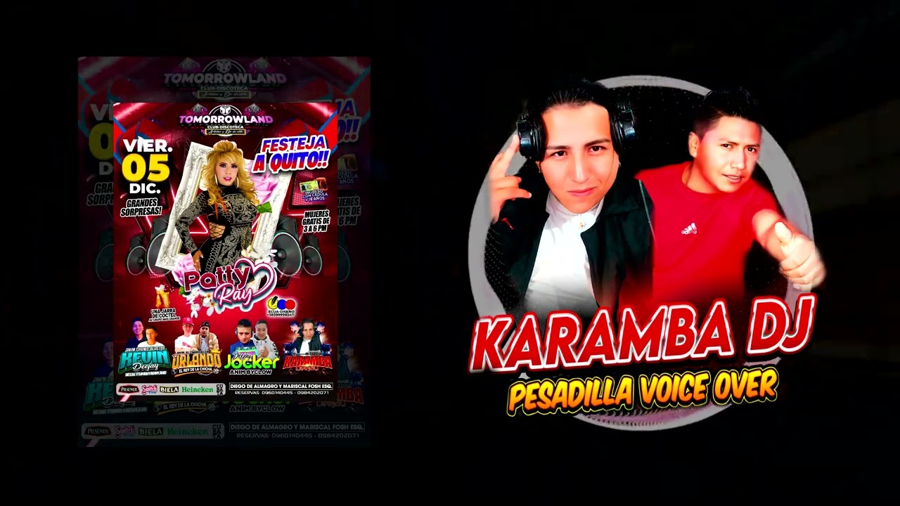+ KARAMBA  DJ + ANIM  PESADILLA VOICE OVER  ( TOMORROLAND )